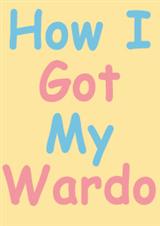 (罻ͬ)How I Got My Wardo˻ʷtxt